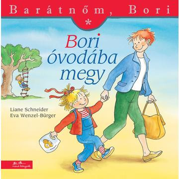 Bori óvodába megy - Barátnőm, Bori