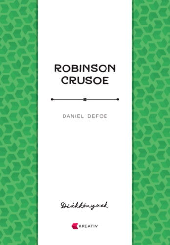 Daniel Defoe Robinson Crusoe