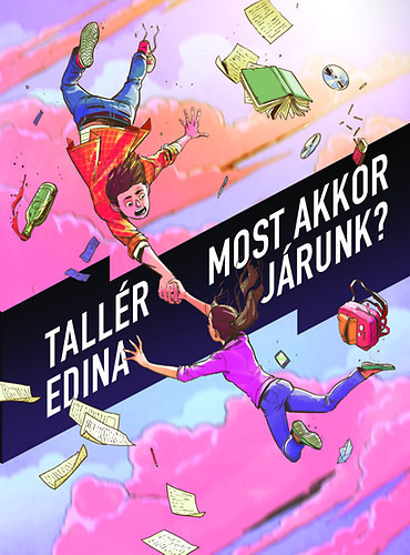 Most akkor járunk?