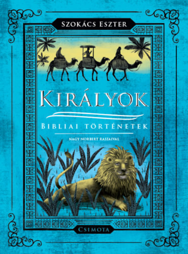 Királyok – Bibliai történetek