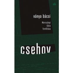 Anton Pavlovics Csehov Ványa bácsi