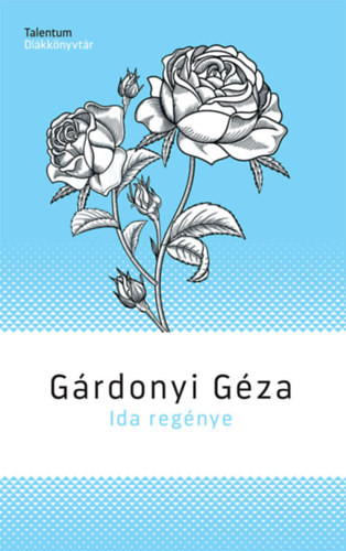 Gárdonyi Géza Ida regénye