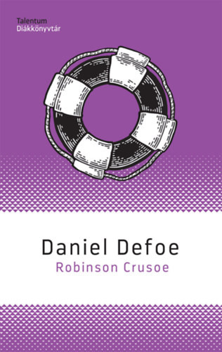 Daniel Defoe Robinson Crusoe