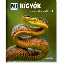 Kígyók - Lesben álló vadászok