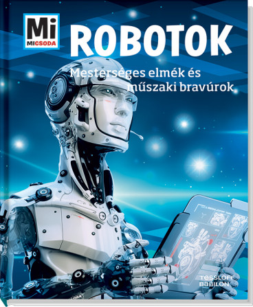 Robotok - Mesterséges elmék és