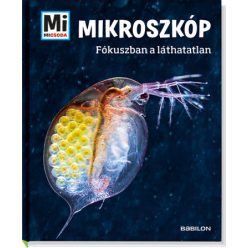 Mikroszkóp - Fókuszban a lát-