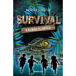 Survival 3. A kajmán pillantás