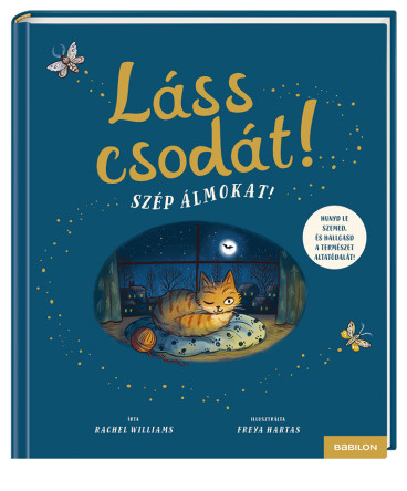 Szép álmokat, láss csodát!