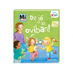 Mi micsoda Kicsi világ De jó az oviban