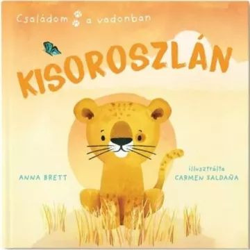 Családom a vadonban – Kisoroszlán