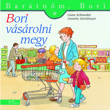 Bori vásárolni megy - Barátnőm, Bori