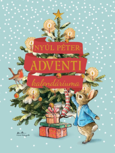 Beatrix Potter Nyúl Péter adventi kalendáriuma