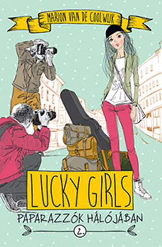 Lucky girls - A paparazzók hálójában