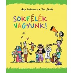 Sokfélék vagyunk