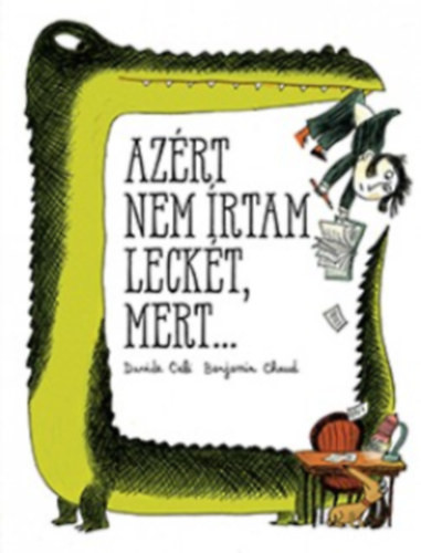 Azért nem írtam leckét, mert