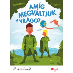 Amíg megváltjuk a világot – 4. szint