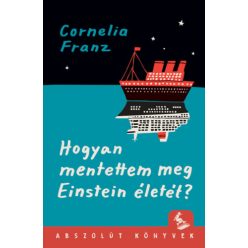 Hogyan mentettem meg Einstein életét