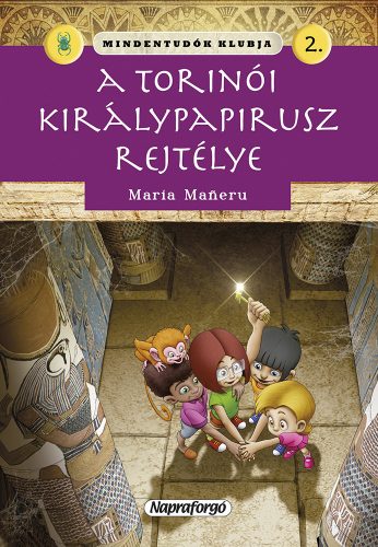 Mindentudók klubja 2. - A torinói királypapirusz rejtélye