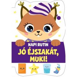 Jó éjszakát, Muki! - Napi rutin