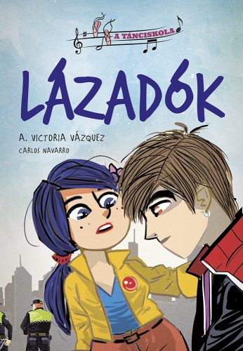 A tánciskola - 1. Lázadók