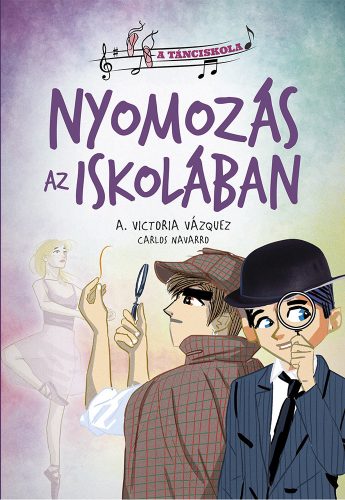 A tánciskola - 3. Nyomozás az iskolában