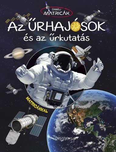 Űrbéli matricák - Űrhajósok és az űrkutatás