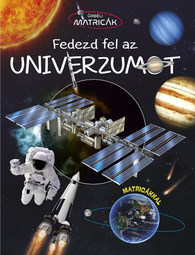 Űrbéli matricák - Fedezd fel az Univerzumot