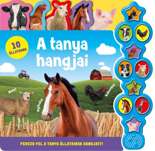 Hallgasd meg a hangomat! - A tanya hangjai