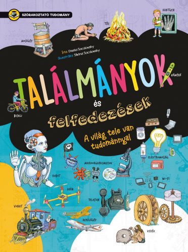 Szórakoztató tudomány - Találmányok és felfedezések