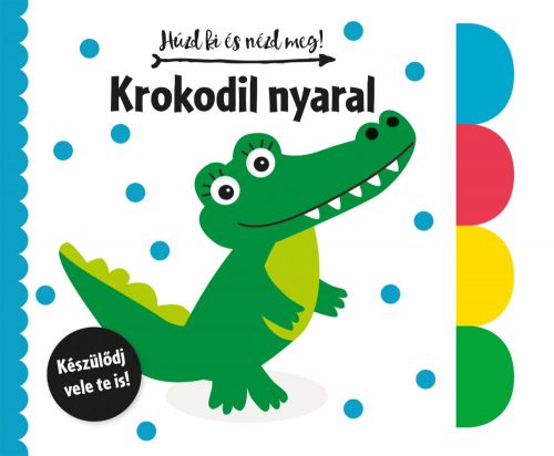 Húzd ki és nézd meg! - Krokodil nyaral