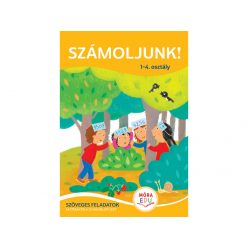 Számoljunk! - Szöveges feladatok 1-4. osztály