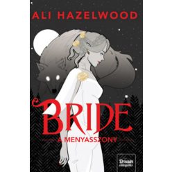 Ali Hazelwood Bride - A menyasszony