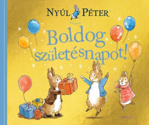 Nyúl Péter világa - Boldog születésnapot!