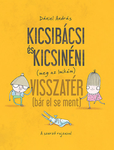 Kicsibácsi és Kicsinéni visszatér