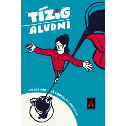 Tízig aludni - novella antológia