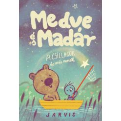 Medve és Madár - A csillagok és más mesék