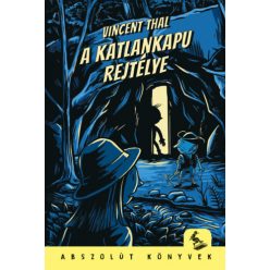 A Katlankapu rejtélye