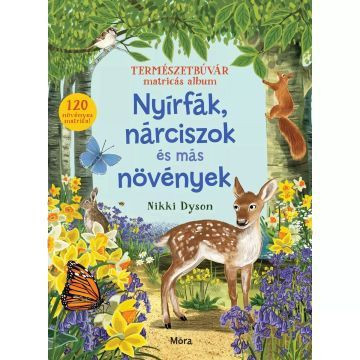 Természetbúvár matricás album: Nyírfák, nárciszok és más növények