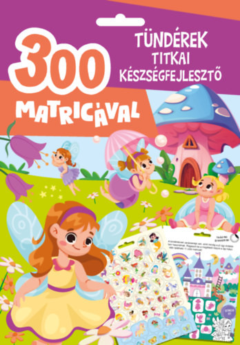 Tündérek titkai - Készségfejlesztő 300 matricával