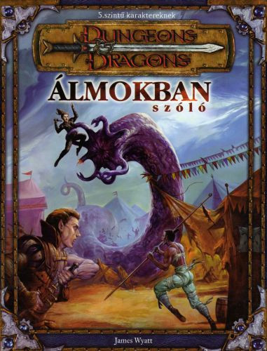 D&D 3. - Álmokban szóló