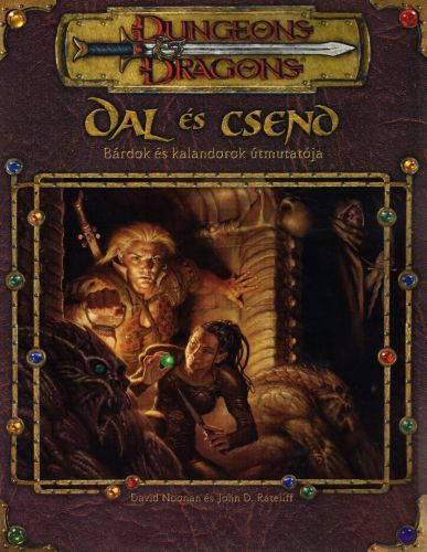 D&D 3. - Dal és csend